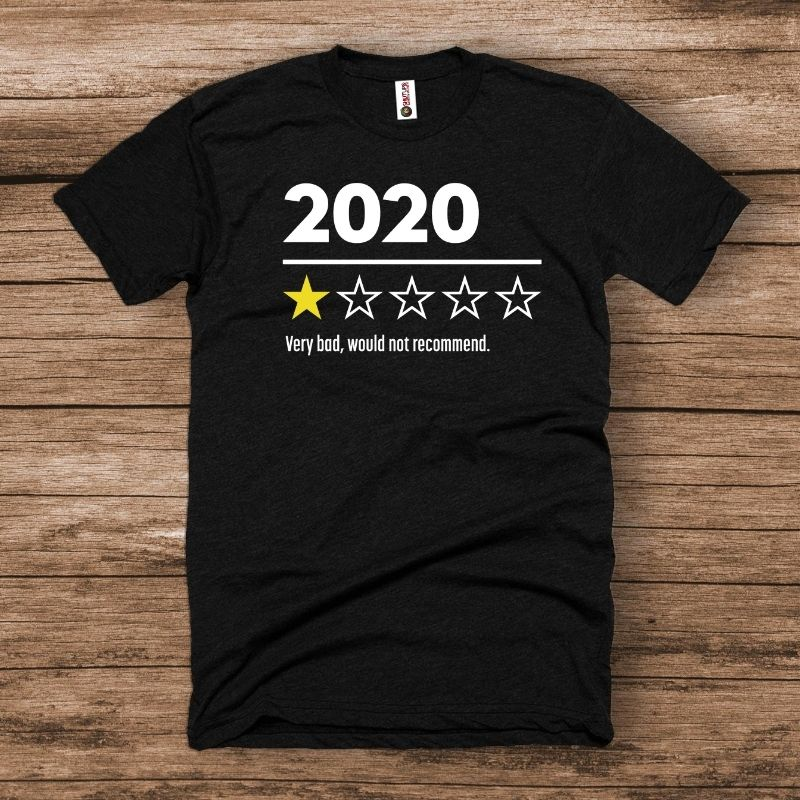 2020 1 Star Review Shirt